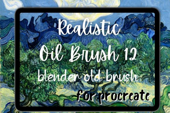 Evaluating the Procreate Oil Brush 12 Blender Old Brush for Digital Painting